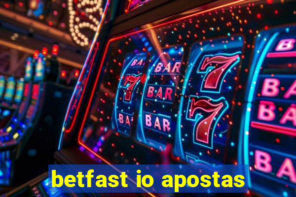 betfast io apostas